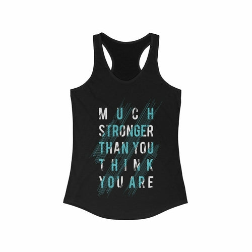 Load image into Gallery viewer, Much Stronger Than you think you are Racerback Tank Top Tee